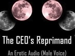 The CEO's Reprimand [Erotic Audio] [Spanking] [Pet Play] [Temp]